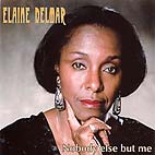 Elaine Delmar : 'Nobody Else But Me'
